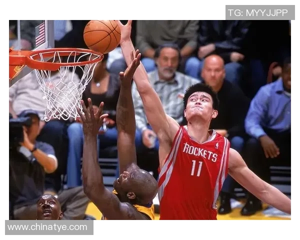 重温经典姚明瞬间感受篮球巨星的无与伦比魅力与激情