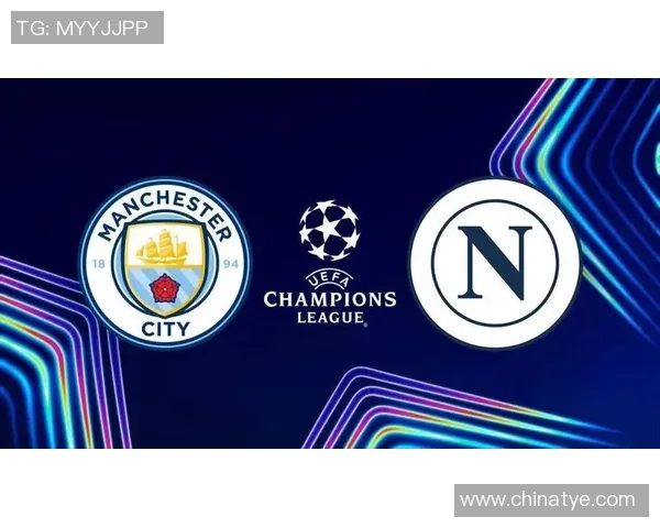 友谊赛精彩对决那不勒斯与曼城握手言和乌龙球成全场焦点